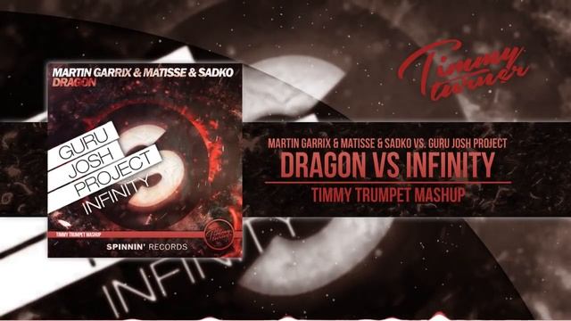 Martin Garrix Matisse Sadko vs Guru Josh Project Dragon vs Infinity Timmy Trumpet Mashup