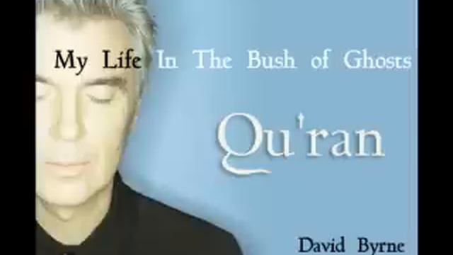 David Byrne & Brian Eno -  Qu'ran