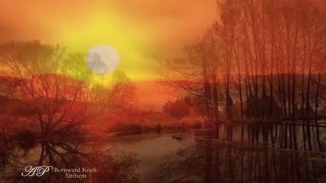 BERNWARD KOCH - Anthem Relaxing soothing music