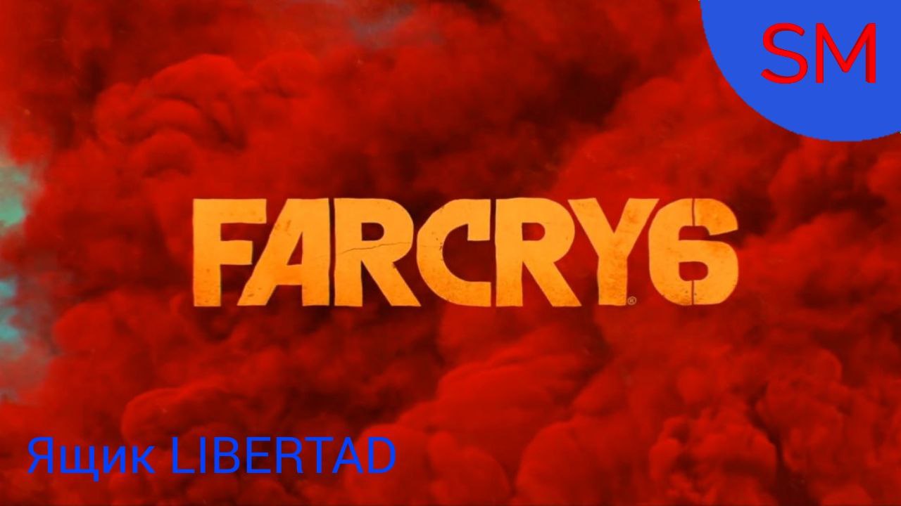 Far Cry 6 Прохождение игры Ящик LIBERTAD 172