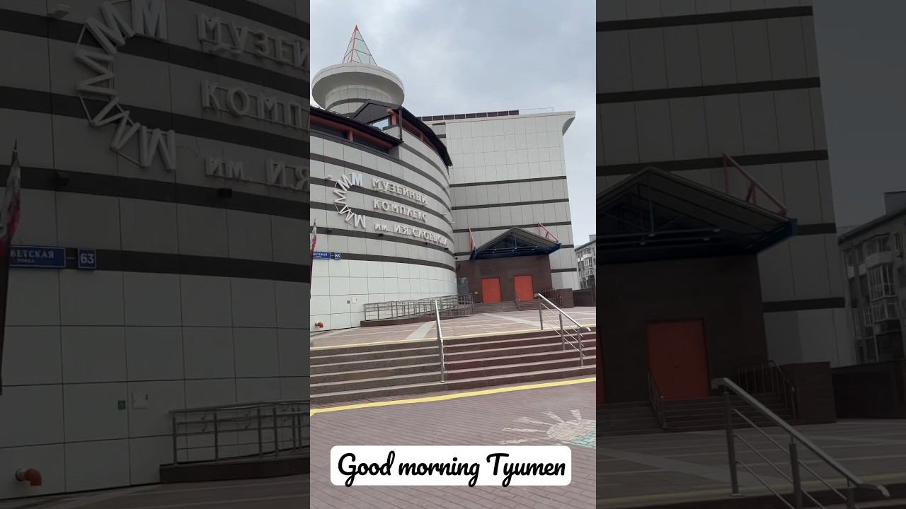 Good morning Tyumen