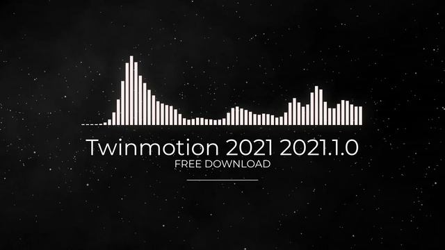 Twinmotion 2021 2021.1.0 FULL