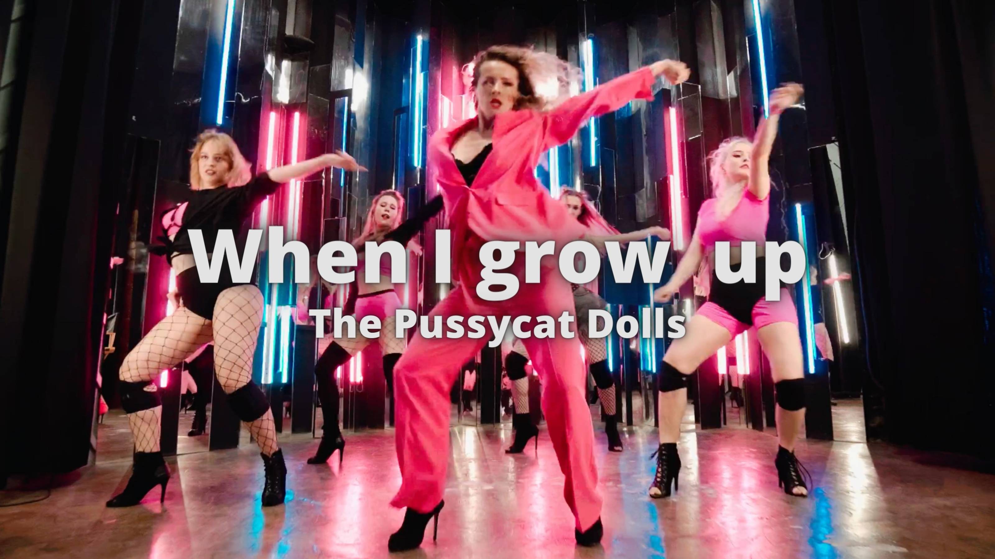 When I grow up - The Pussycat Dolls