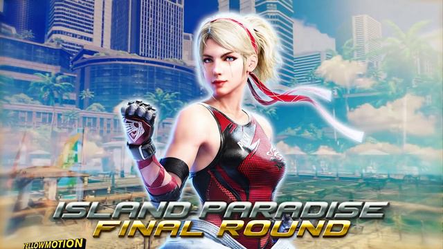 TEKKEN 7 | LIDIA STAGE THEME - FINAL - Island Paradise [ Kitsch ] | Extended Video Mix OST