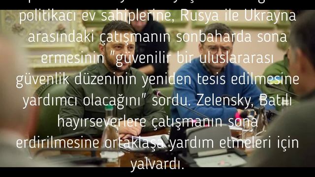 Zelensky çatışmanın sonbaharda sona ermesini önerdi