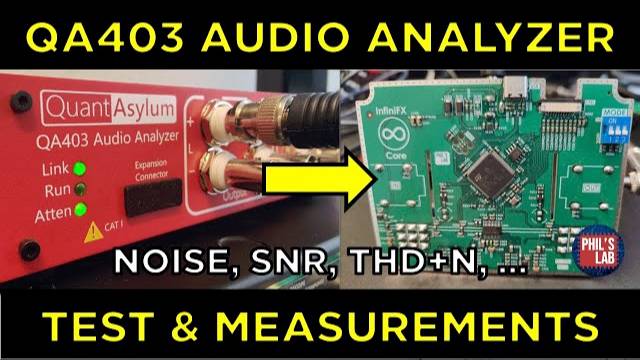 QA403 Audio Analyzer Tutorial (Noise, SNR, THD+N, ...) -  Phil's Lab #130