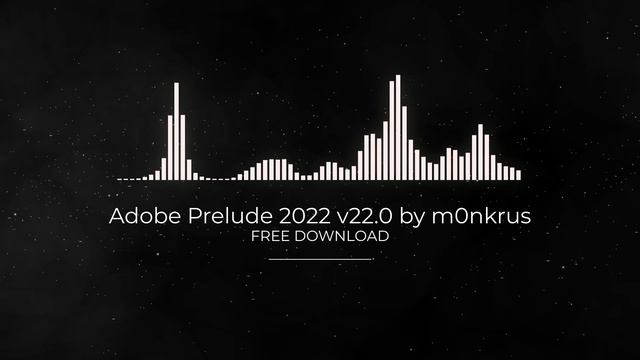 Adobe Prelude 2022 v22.0 by m0nkrus FULL