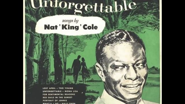 Unforgettable - Nat King Cole