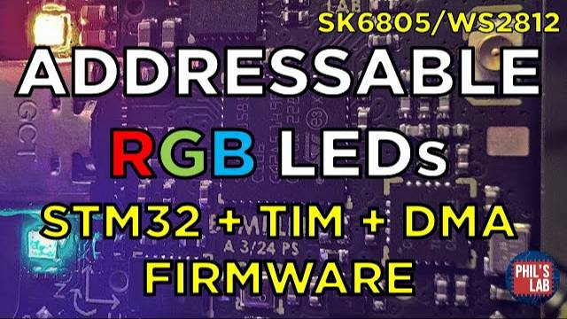 STM32 + RGB LEDs Firmware Tutorial (TIM + DMA) - Phil's Lab #136