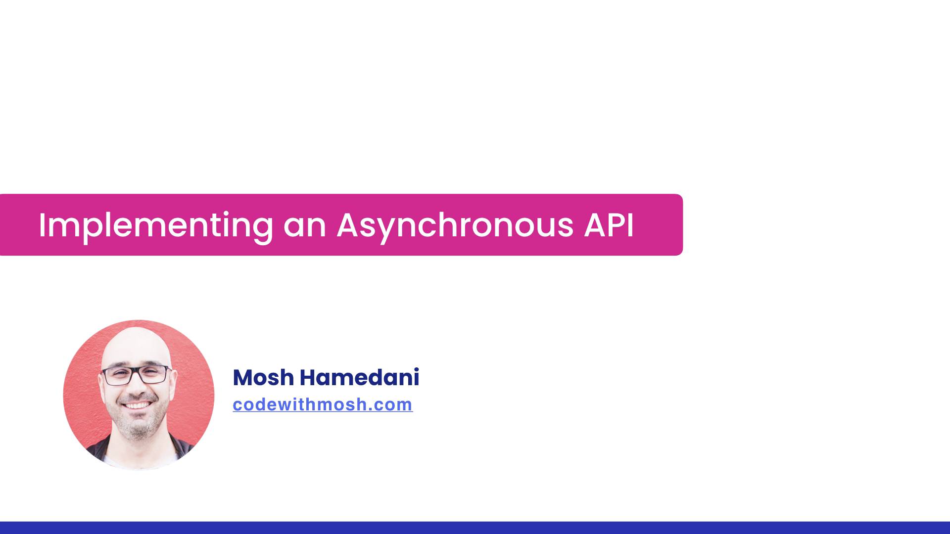 100- Implementing an Asynchronous API