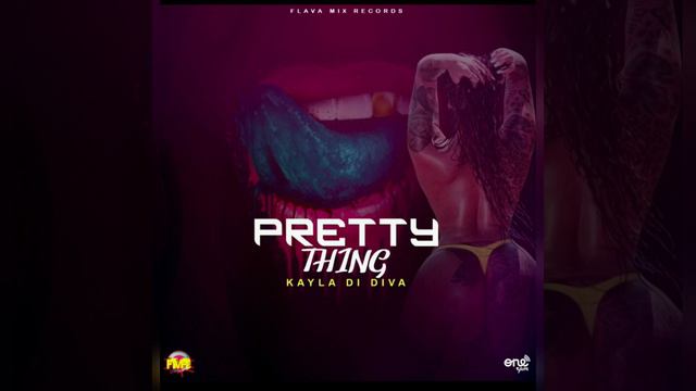 Kayla Di Diva - Pretty Thing