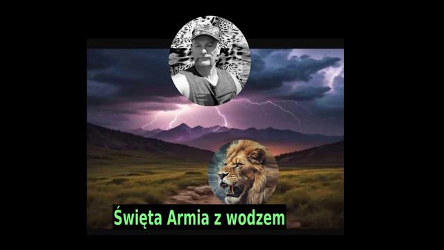 Piosenka-Święta Armia do Walki, z Wodzem.