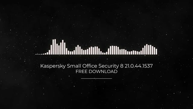 Kaspersky Small Office Security 8 21.0.44.1537 FULL