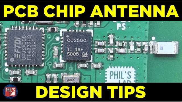 PCB Chip Antenna Hardware Design - Phil's Lab #139