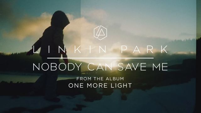 Linkin Park - Nobody Can Save Me (Official Audio)