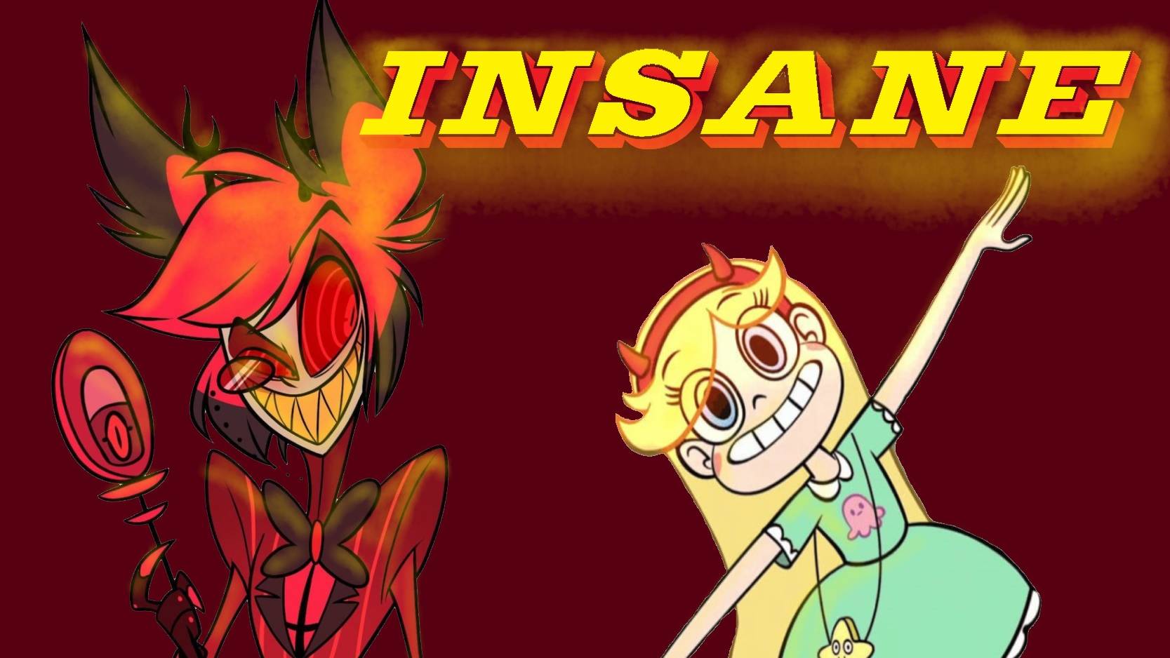 INSANE (STAR AND ALASTOR) | КОШМАР ЧИТЕР