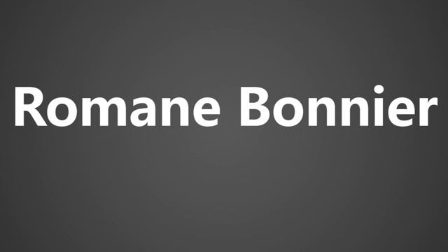 How To Pronounce Romane Bonnier