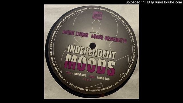 Jamie Lewis & Louis Benedetti | Independent Moods (Mood One)