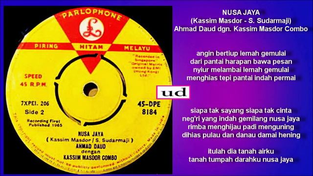 Ahmad Daud - Nusa Jaya (Kassim Masdor/S. Sudarmaji) - 1965