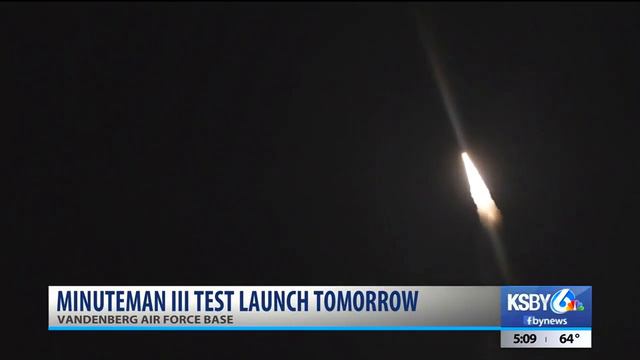 Vandenberg AFB to test-launch Minuteman III missle this week