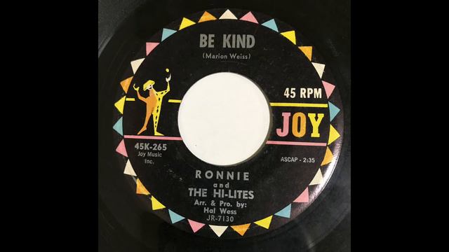 RONNIE ＆ THE HI-LITES  BE KIND   1962
