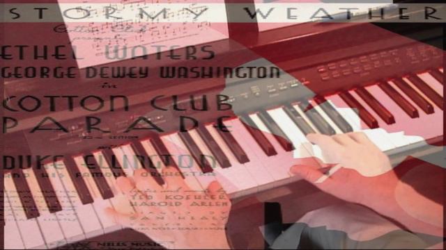 Stormy Weather  by  Harold Arlen - Piano