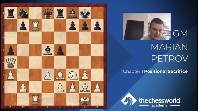 Positional Mastery with GM Marian Petrov - TCW Academy Exclusive Preview