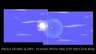 Paula Seling & Ovi - Playing With Fire | Fly DJs Remix