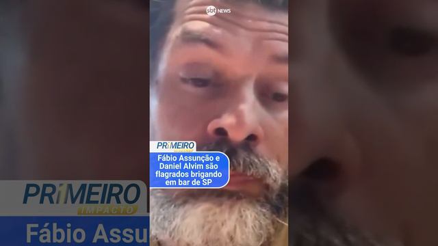 Fábio Assunção e Daniel Alvim são flagrados brigando em bar de SP