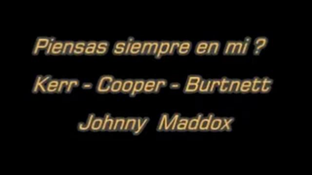 Piensas siempre en mi ? - Kerr - Cooper - Burtnett - Johnny Maddox, piano.mpg