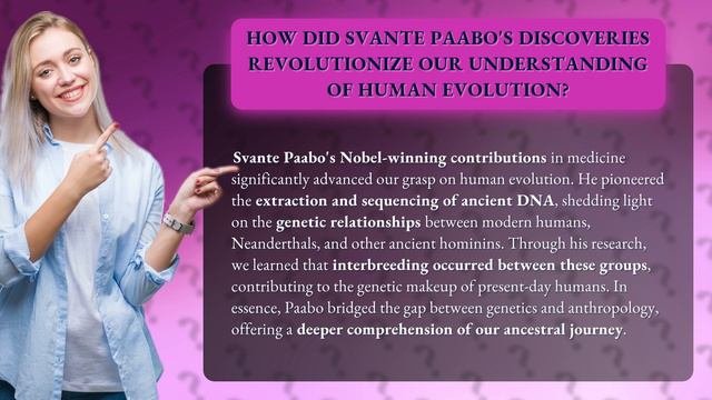 How Did Svante Paabo's Discoveries Revolutionize Our Understanding Of Human Evolution?