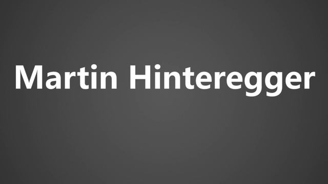 How To Pronounce Martin Hinteregger