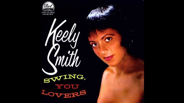 Keely Smith - All or Nothing at All (Stereo)