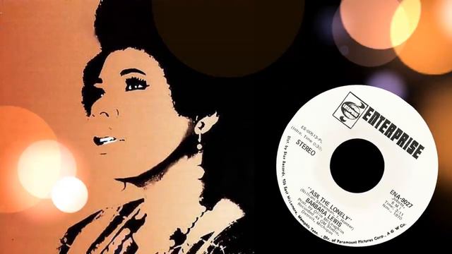 Barbara Lewis - Ask The Lonely ℗ 1970