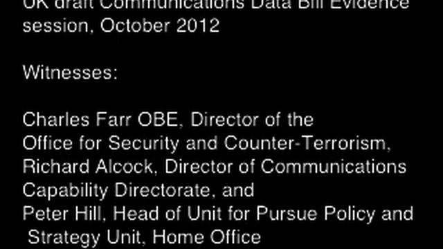 UK draft Communications Data Bill Evidence session, October 2012