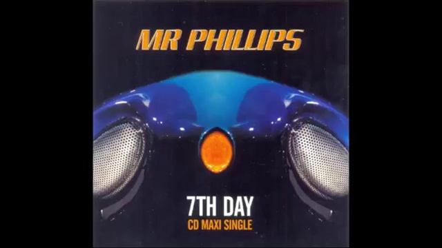 Mr. Phillips - 7th Day (CJ Stone Remix)