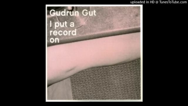 Gudrun Gut - Pleasuretrain