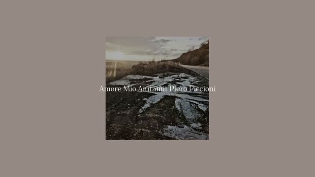 amore mio aiutami● piero piccioni (slowed + reverb)