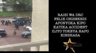 ACCIDENT YA CORTEGE FELIX CHISEKEDI NA KINSHASA