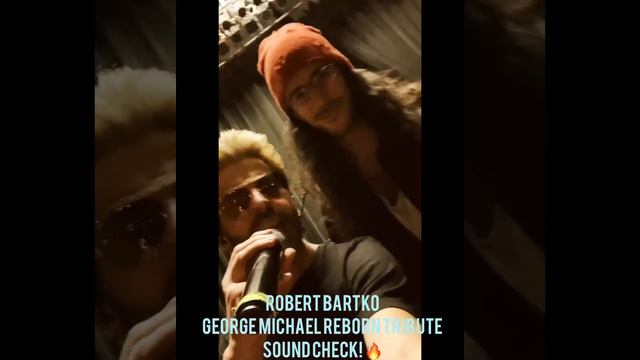 GEORGE MICHAEL Reborn Tribute Starring Robert - Soundcheck