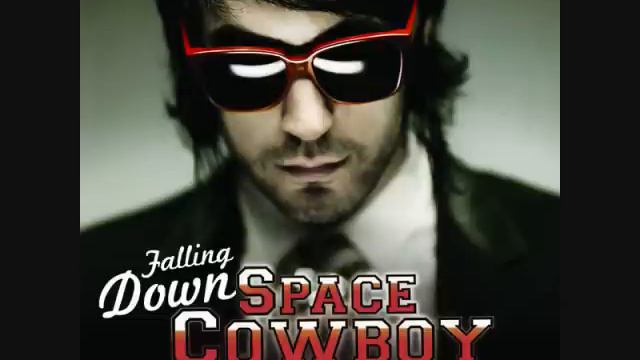 Falling Down Space Cowboy Feat The Paradiso Girls
