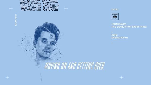 John Mayer - Moving On and Getting Over (Audio)