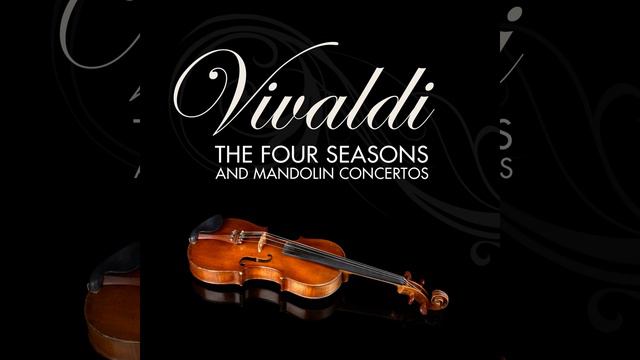 The Four Seasons (Le quattro stagioni) , Op. 8 - Violin Concerto No. 3 in F Major, RV 293,...
