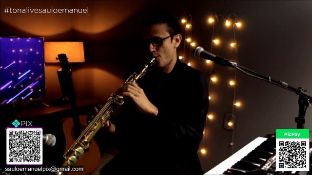 Sapato Velho - Roupa Nova | Sax Soprano (Live Saulo Emanuel)