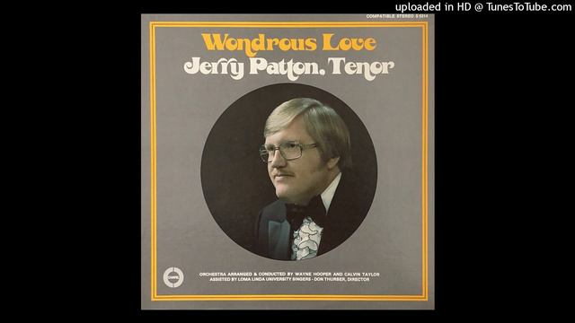 I Will Lift Up Mine Eyes - Jerry Patton