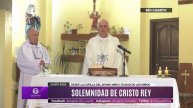 Santa Misa - Solemnidad de Cristo Rey - Mons. Adolfo Uriona
