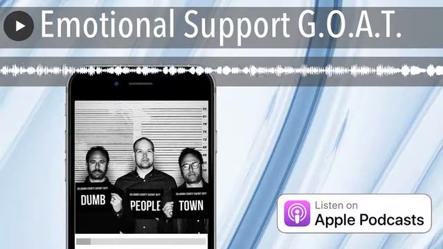 Emotional Support G.O.A.T.