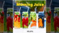 Mlapa - Morning Juice