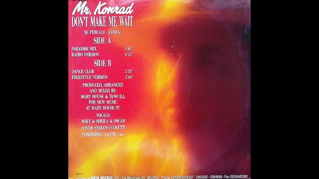 Mr. Konrad "Don't Make Me Wait" (Radio version) 1990