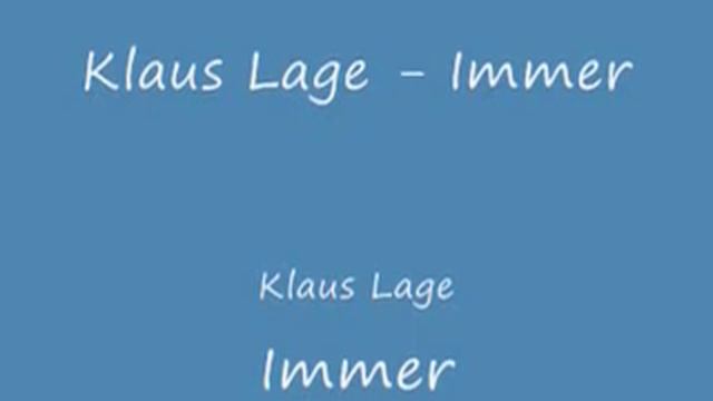 Klaus Lage - Immer